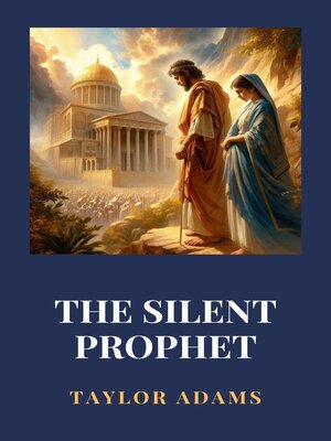 cover image of The Silent Prophet